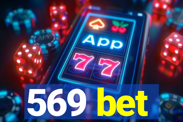 569 bet